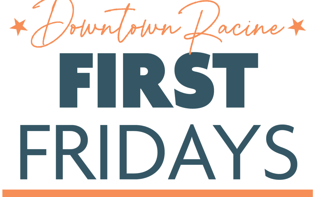 Yee Haw, Downtown Racine – First Fridays Have Gone Country!