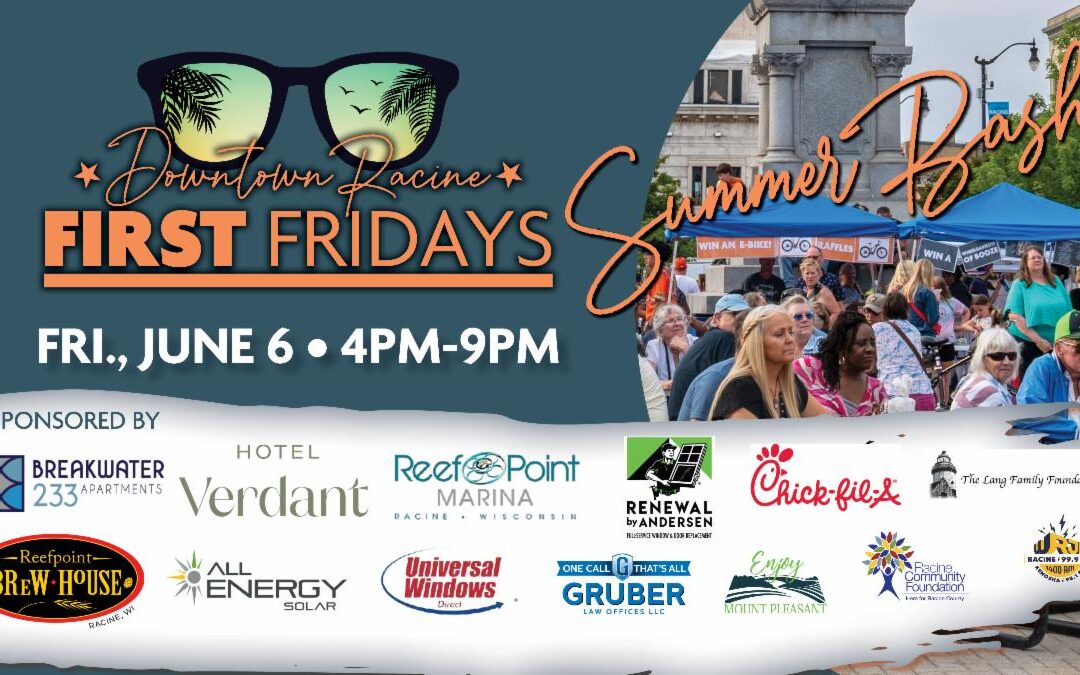 First Friday – Summer Bash
Friday, June 6 | 4pm-9pm