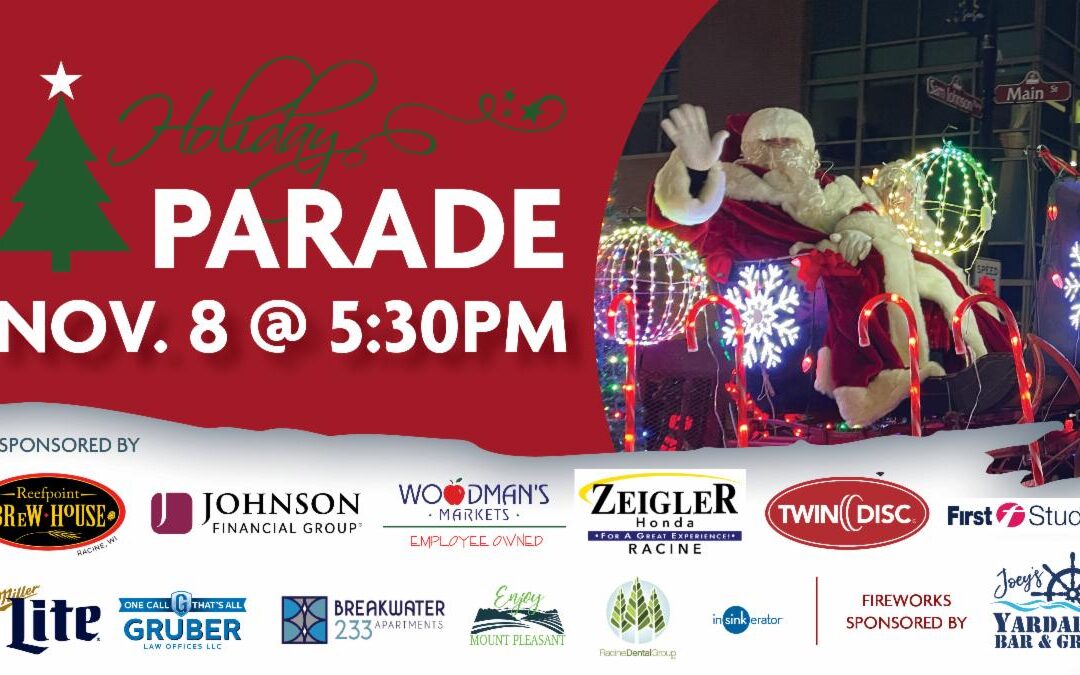 Holiday Parade & Tree Lighting Brighten Downtown Racine | Saturday, November 8th